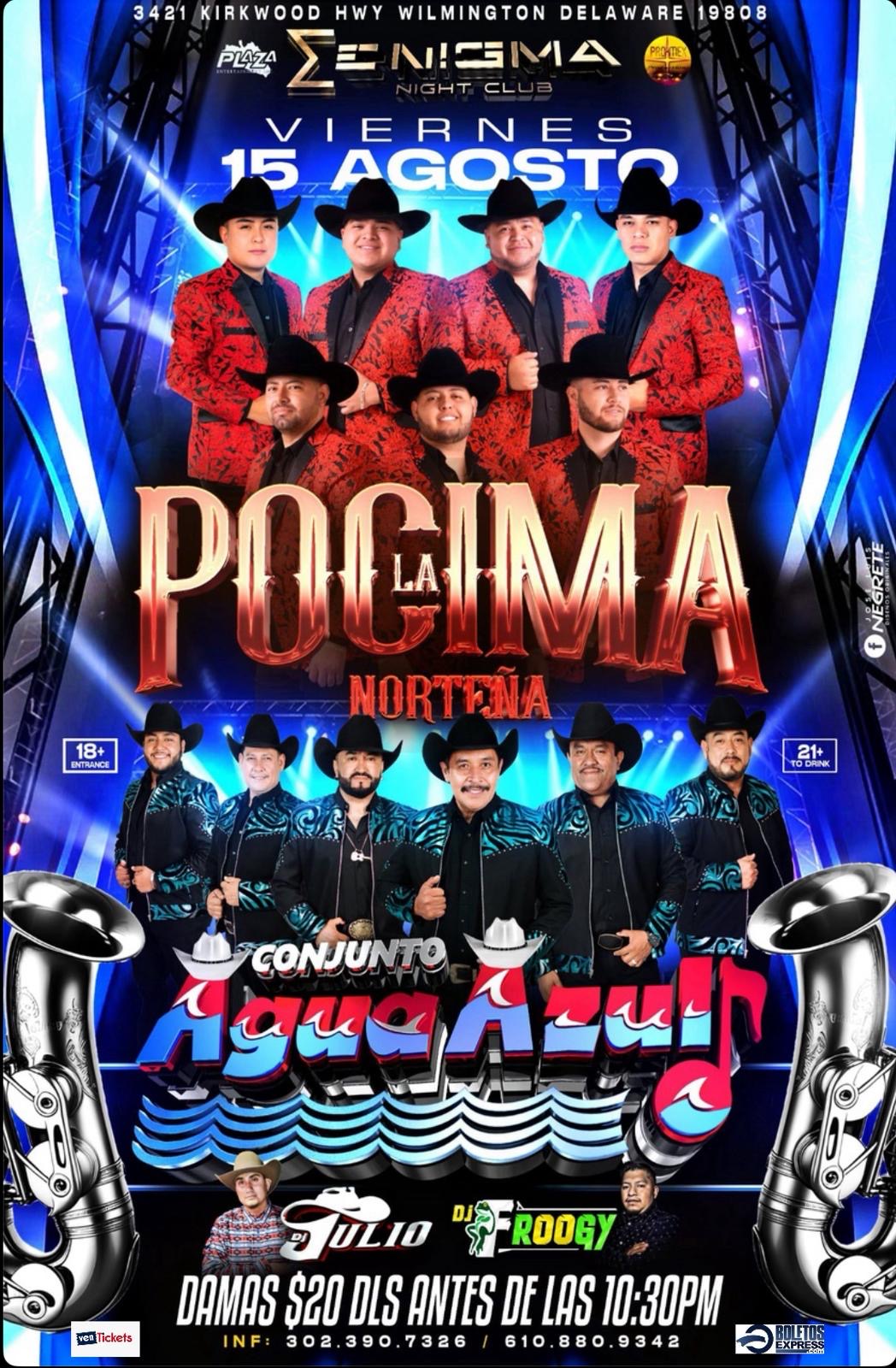LA POCIMA & CONJUNTO AGUA AZUL