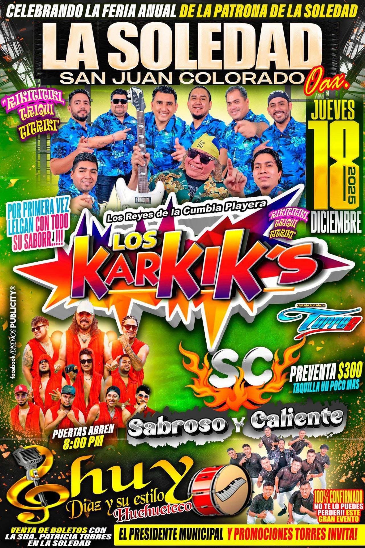 Buy tickets for LOS KARKIK'S | SC SABROSO Y CALIENTE | CHUY DIAZ Y SU ESTILO LOS KARKIK'S | SC SABROSO Y CALIENTE | CHUY DIAZ Y SU ESTILO