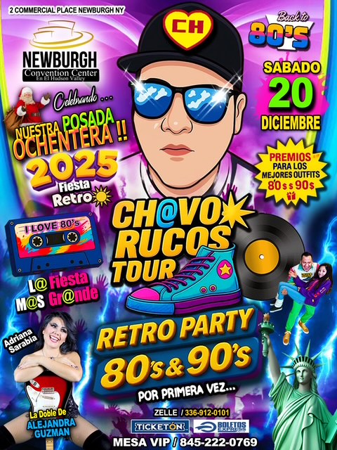 RETRO PARTY 80's & 90's  CHAVOS RUCOS TOUR