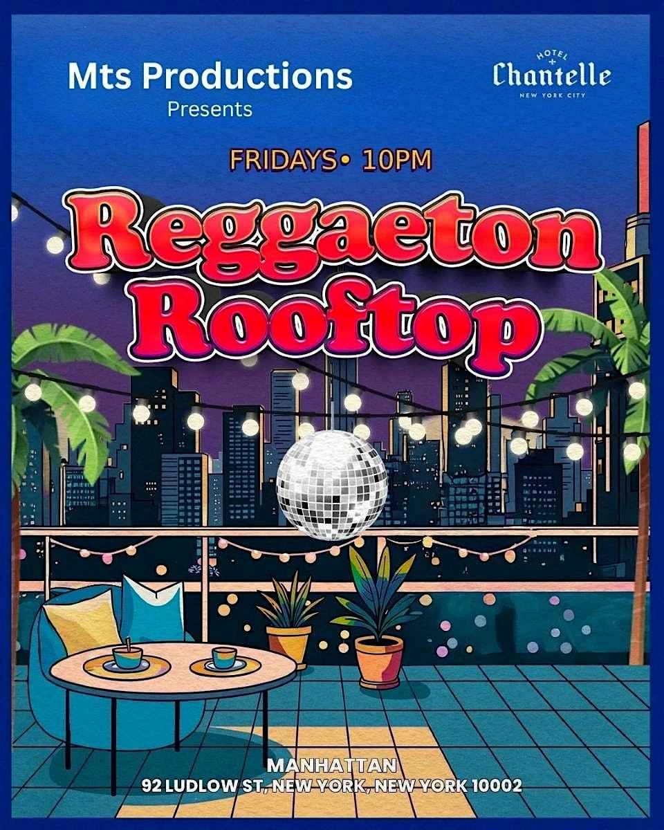 Reggaeton Rooftop Fridays at Hotel Chantelle | Friday, Dec 12th
