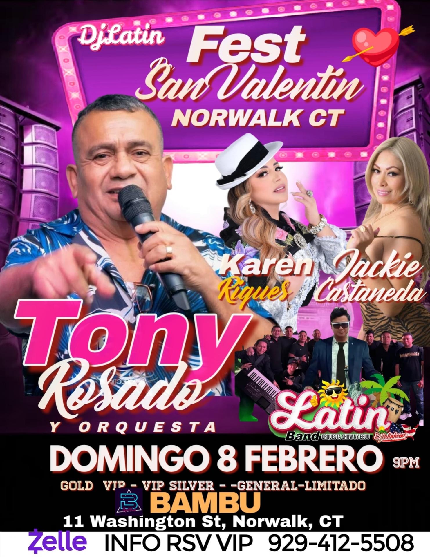 Buy tickets for TONY ROSADO NORWALK CT SAN VALENTIN FEST TONY ROSADO NORWALK CT SAN VALENTIN FEST
