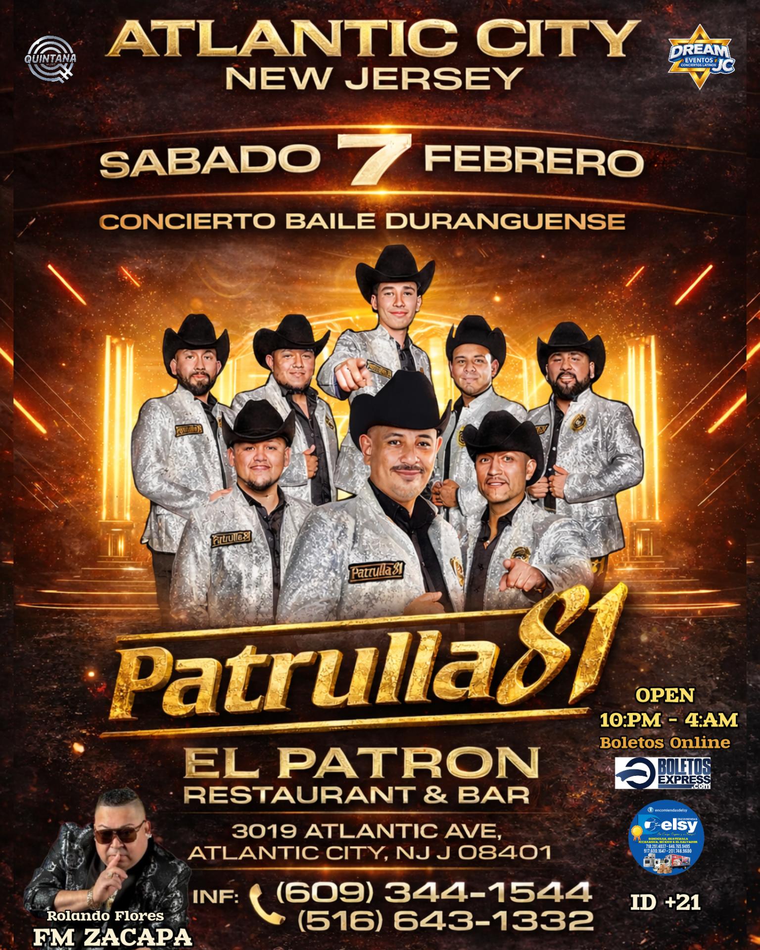 Hoy  Sabado 7 Feb / Patrulla 81 en Atlantic City NJ / El Patron Restaurant bar