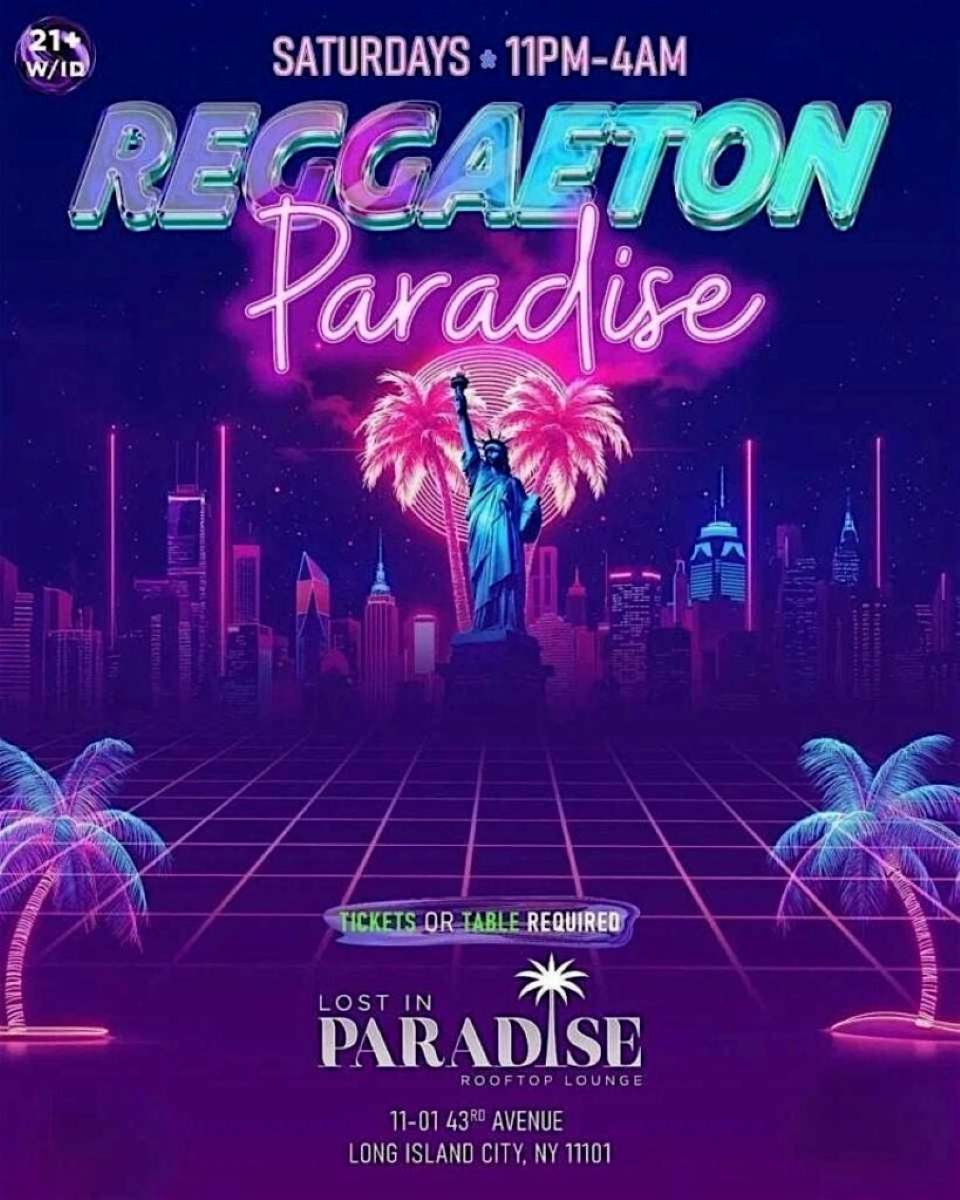 Reggaeton Paradise Rooftop Party – Lost in Paradise, Queens – March 28
