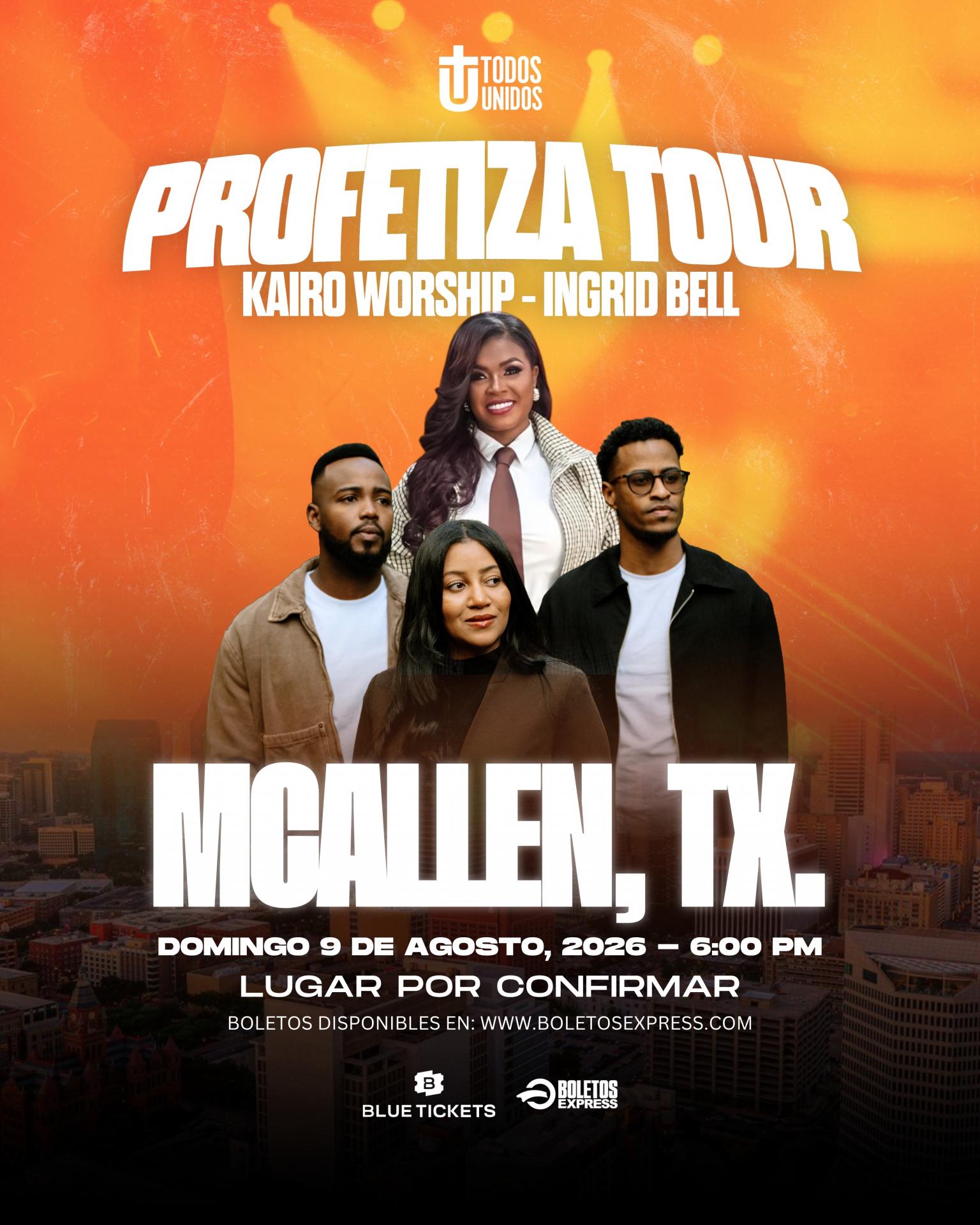 Buy tickets for PROFETIZA TOUR - MCALLEN, TX PROFETIZA TOUR - MCALLEN, TX