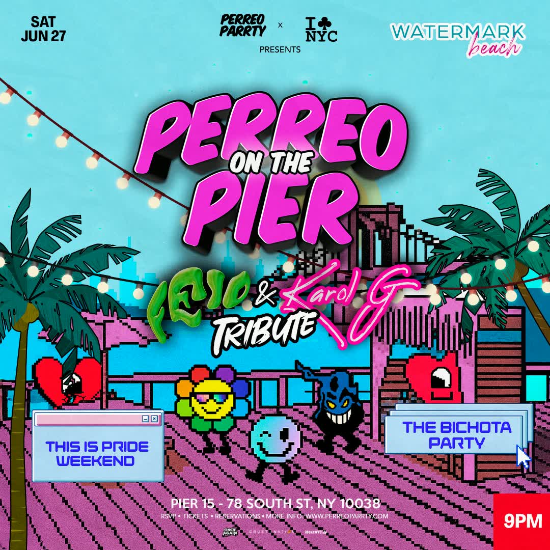 The Bichota Reggaeton Party - Perreo on the Pier NYC @ Watermark