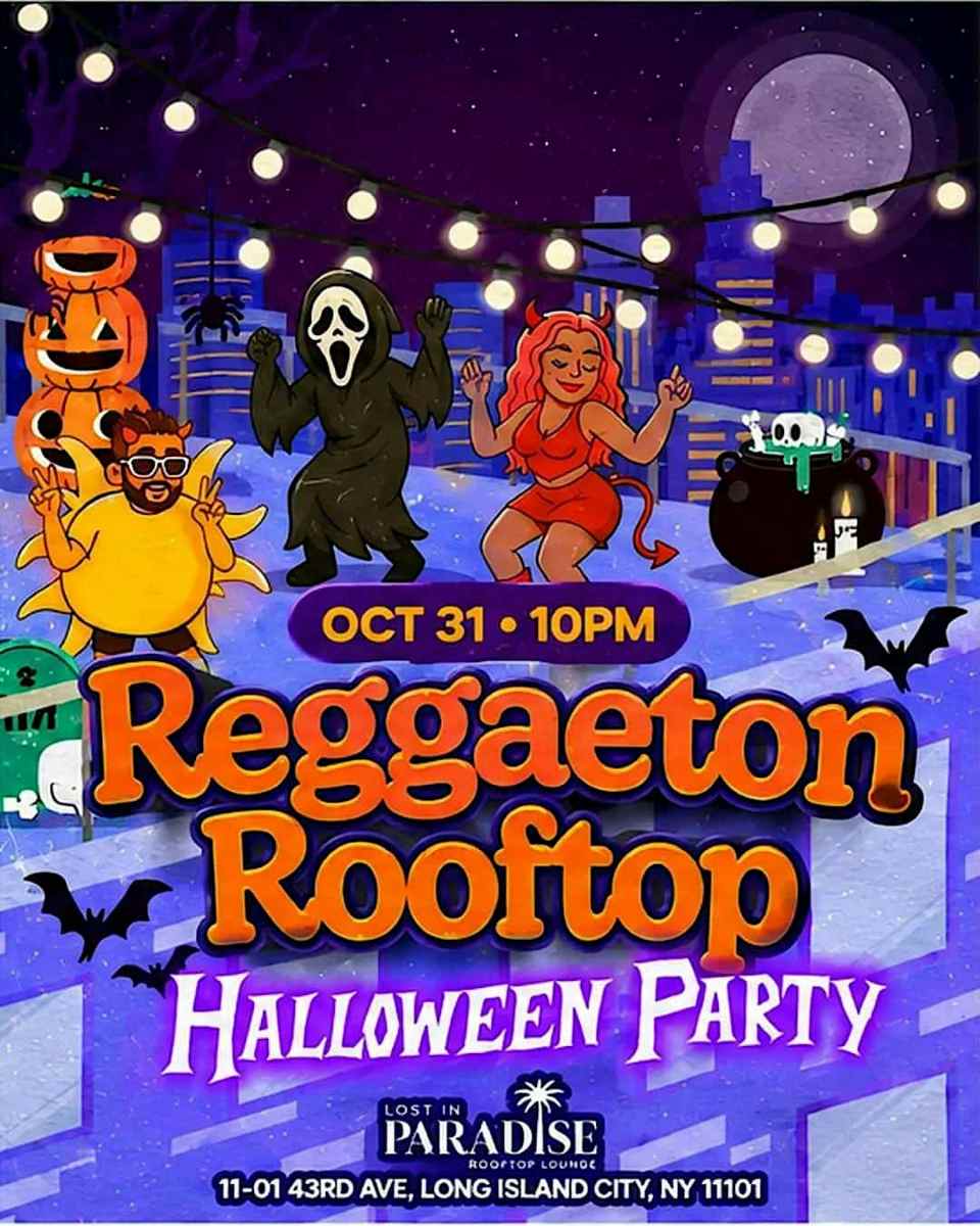 Reggaeton Rooftop Halloween Party at Lost in Paradise, Queens